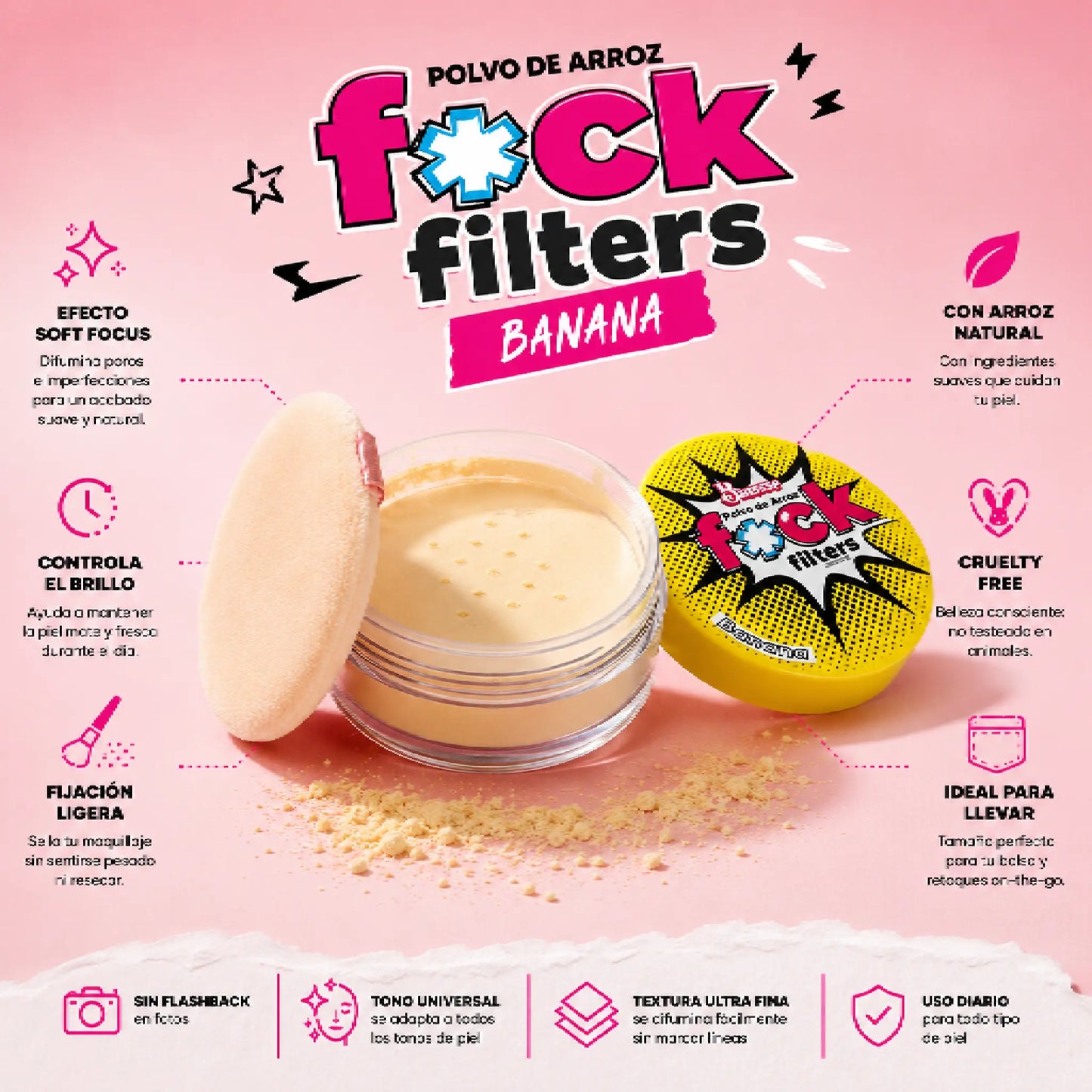 Polvo de Arroz F*ck Filters Banana